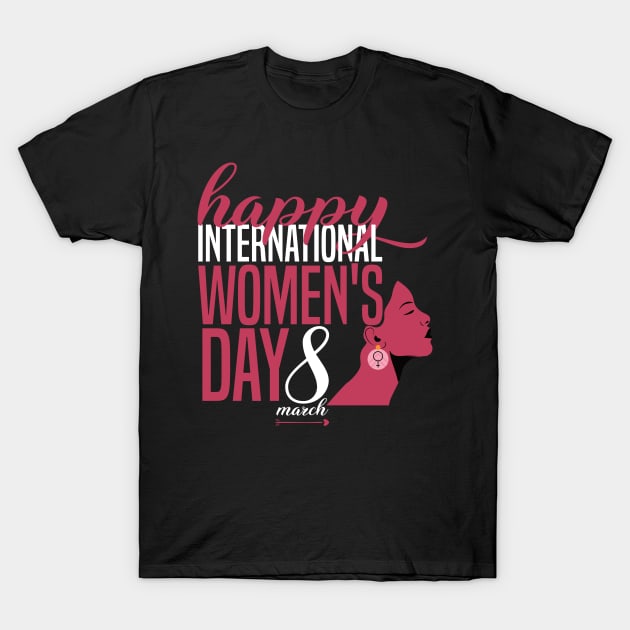 Happy International Women's Day 8 March 2023 T-Shirt by badCasperTess